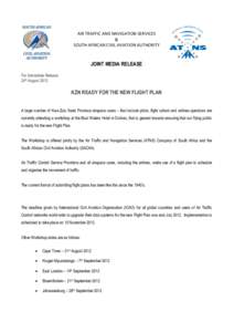 AIR TRAFFIC AND NAVIGATION SERVICES & SOUTH AFRICAN CIVIL AVIATION AUTHORITY JOINT MEDIA RELEASE For Immediate Release