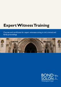 Expert Witness Training Courses and certificates for expert witnesses acting in civil, criminal and family proceedings BOND