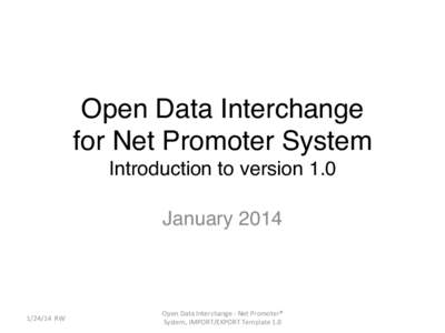 Open Data Interchange  for Net Promoter System  Introduction to version 1.0