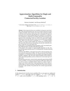 Approximation Algorithms for Single and Multi-Commodity Connected Facility Location Fabrizio Grandoni1 and Thomas Rothvoß2 1