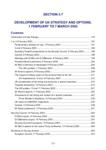 SECTION 3.7 DEVELOPMENT OF UK STRATEGY AND OPTIONS, 1 FEBRUARY TO 7 MARCH 2003 Contents Introduction and key findings ........................................................................................ 179 1 to 13