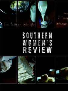 Southern Women’s Review poems • Stories • Photogr aphy  |