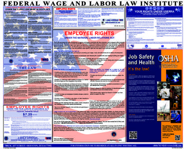 FEDERAL WAGE AND LABOR LAW INSTITUTE EMPLOYEE RIGHTS AND RESPONSIBILITIES UNDER THE FAMILY AND MEDICAL LEAVE ACT Basic Leave Entitlement