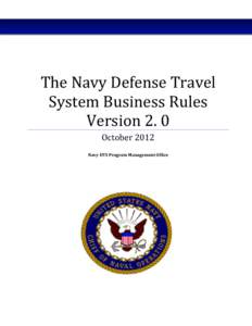 The Navy Defense Travel System Business Rules                                                     Version 2. 0
