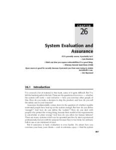 CHAPTER  26 System Evaluation and Assurance If it’s provably secure, it probably isn’t.
