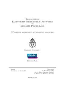 Reconfiguring  Electricity Distribution Networks to  Minimize Power Loss