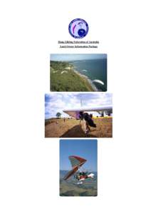 Hang Gliding Federation of Australia Land Owner Information Package Background In the late sixties Rogallo Delta wing hang gliders were invented, and over many dangerous years of trial and error the basic style, aerodyn