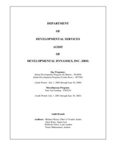 DEPARTMENT OF DEVELOPMENTAL SERVICES AUDIT OF DEVELOPMENTAL DYNAMICS, INC. (DDI)