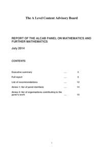 The A Level Content Advisory Board  REPORT OF THE ALCAB PANEL ON MATHEMATICS AND FURTHER MATHEMATICS July 2014