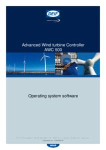 Advanced Wind turbine Controller AWC 500 Operating system software  Document no.: 