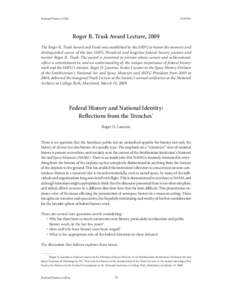 Launius  Federal History 2010 Roger R. Trask Award Lecture, 2009 The Roger R. Trask Award and Fund was established by the SHFG to honor the memory and
