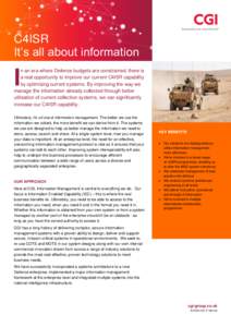 C4ISR It’s all about information I  n an era where Defence budgets are constrained, there is