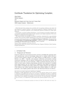 Certificate Translation for Optimizing Compilers Gilles Barthe IMDEA Software and Benjamin Gr´egoire and C´esar Kunz and Tamara Rezk INRIA Sophia Antipolis - M´editerran´ee