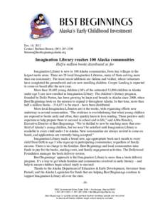 Dec. 10, 2012 Contact: Barbara Brown, (Imagination Library reaches 100 Alaska communities Half a million books distributed so far
