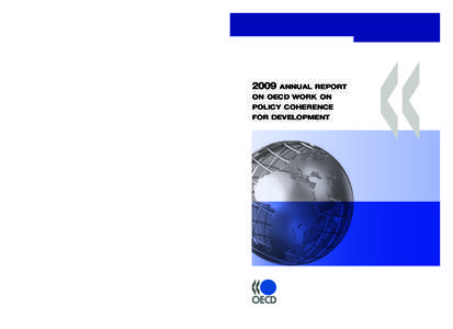 2009  ANNUAL REPORT ON OECD WORK ON POLICY COHERENCE FOR DEVELOPMENT