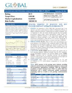 Equity Research  DAILY COMMENT MACDONALD, DETTWILER & ASSOCIATES LTD. MDA-T, $[removed]Rating: