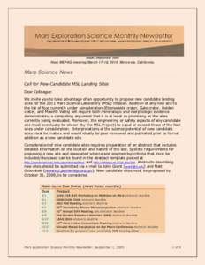 Issue: September[removed]Next MEPAG meeting March 17-18, 2010, Monrovia, California. Mars Science News Call for New Candidate MSL Landing Sites