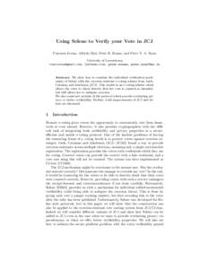 Using Selene to Verify your Vote in JCJ Vincenzo Iovino, Alfredo Rial, Peter B. Rønne, and Peter Y. A. Ryan University of Luxembourg , {alfredo.rial, peter.roenne, peter.ryan}@uni.lu  Abstract. We sh