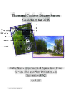 Thousand Cankers Disease Survey Guidelines for 2015