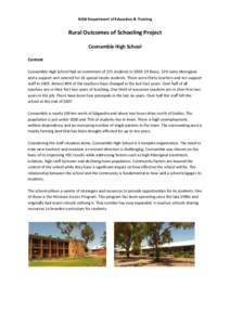 NSW Department of Education & Training  Rural Outcomes of Schooling Project Coonamble High School Context Coonamble High School had an enrolment of 225 students in[removed]Of these, 52% were Aboriginal