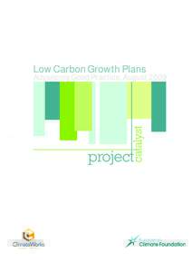 Low Carbon Growth Plans  Advancing Good Practice, August 2009 2