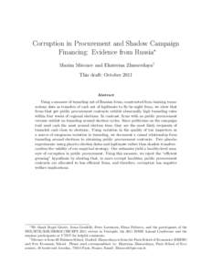 Corruption in Procurement and Shadow Campaign Financing: Evidence from Russia∗ Maxim Mironov and Ekaterina Zhuravskaya† This draft: OctoberAbstract