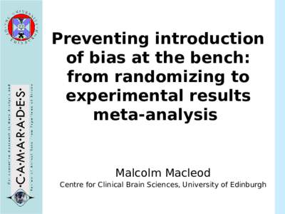 Preventing introduction of bias at the bench: from randomizing to experimental results meta-analysis