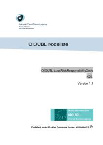 OIOUBL Kodeliste  OIOUBL LossRiskResponsibilityCode K26 Version 1.1