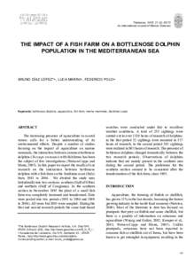 Thalassas, 2005, 21 (2): 65-70 An International Journal of Marine Sciences THE IMPACT OF A FISH FARM ON A BOTTLENOSE DOLPHIN POPULATION IN THE MEDITERRANEAN SEA