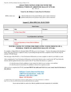 Form No. 120 Prescribed by Secretary of State (5-12)  ELECTION NOTICE FOR USE WITH THE FEDERAL WRITE-IN ABSENTEE BALLOT (FWAB)