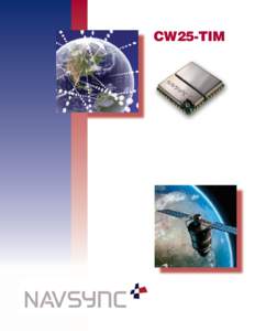 CW25-TIM  CW-25-TIM Data Sheet 2  Copyright ©2007 Navsync Ltd.
