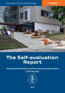 Evaluation of Veterinary Training  STAGE I The Self-evaluation Report
