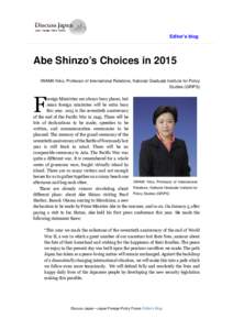Editor’s blog  Abe Shinzo’s Choices in 2015 IWAMA Yoko, Professor of International Relations, National Graduate Institute for Policy Studies (GRIPS)