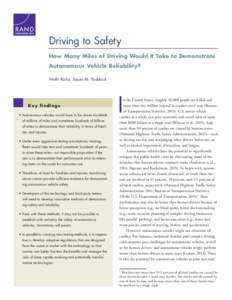 Driving to Safety: How Many Miles of Driving Would It Take to Demonstrate Autonomous Vehicle Reliability?