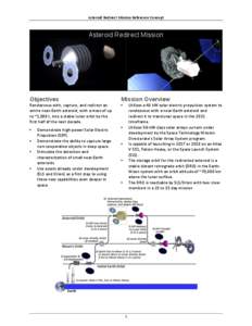 Asteroid	
  Redirect	
  Mission	
  Reference	
  Concept	
    Asteroid Redirect Mission