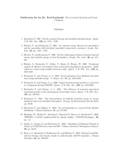 Publication list for Dr. Fred Kucharski: Peer reviewed Journals and book Chapters Published  1. Kucharski, F. 1997: ‘On the concept of exergy and available potential energy’, Quart.