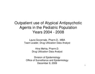 Atypical Antipsychotic Drugs Utilization Data in Children