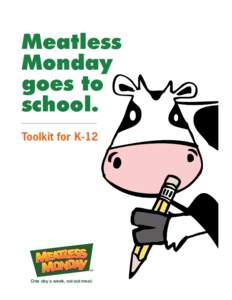Meatless Monday goes to school. Toolkit for K-12