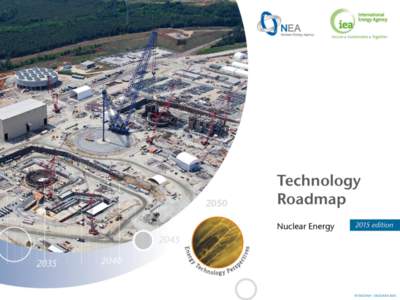 Technology Roadmap: Nuclear Energy 2015 Presentation