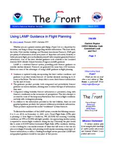 NOAA’s National Weather Service  Using LAMP Guidance in Flight Planning By Chris.Leonardi, Forecaster, NWS Charleston, WV Whether you are a general aviation pilot flying a Piper Cub or a dispatcher for an airline, one 